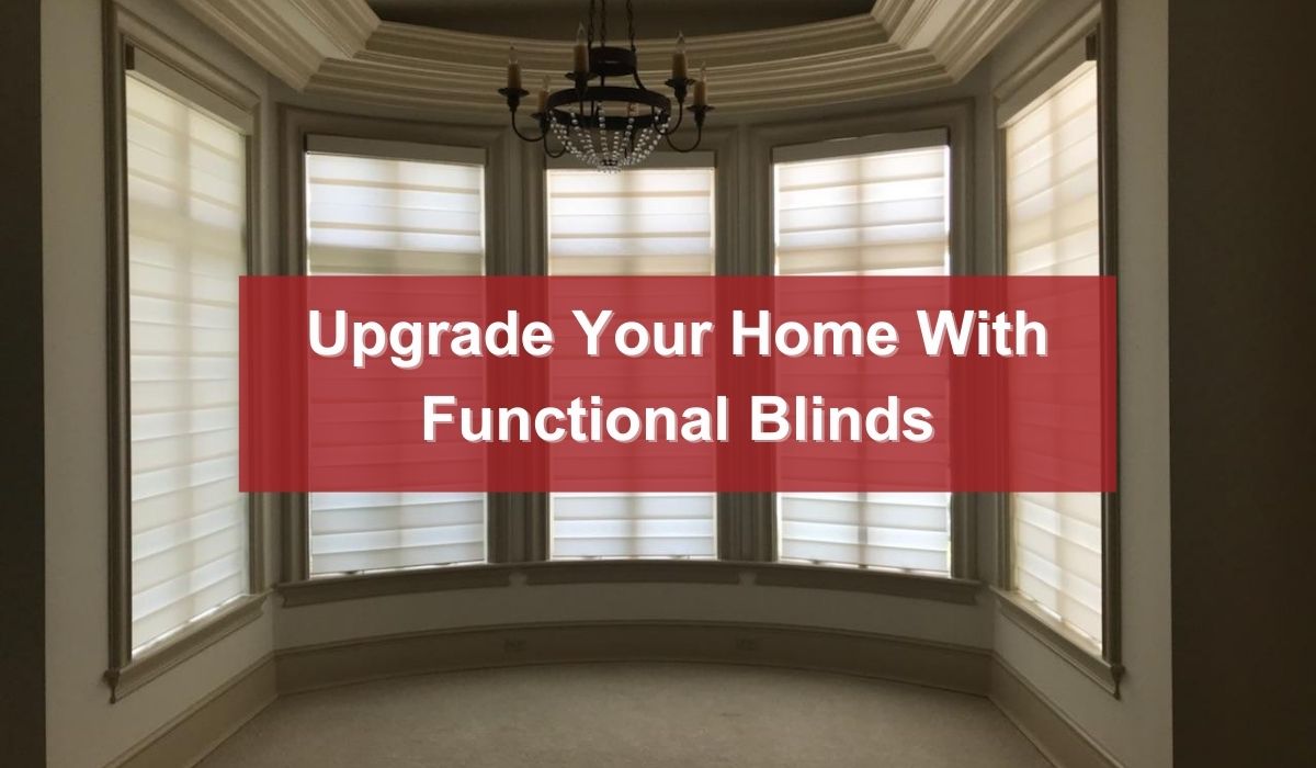 Upgrade Your Home with Functional Blinds in Port Charlotte